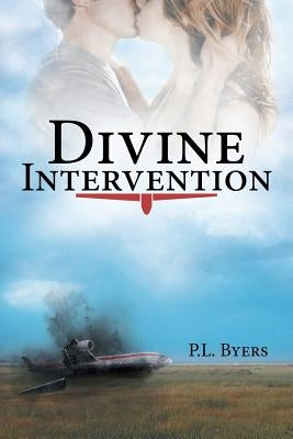 Divine Intervention by Byers, P. L.
