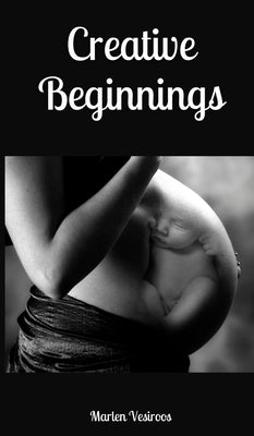 Creative Beginnings by Vesiroos, Marlen