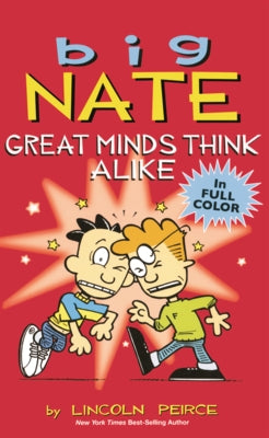 Big Nate: Great Minds Think Alike by Peirce, Lincoln