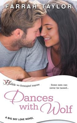 Dances with Wolf by Taylor, Farrah