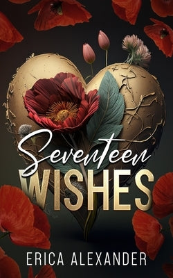 Seventeen Wishes by Alexander, Erica