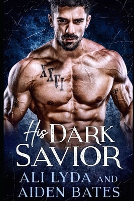 His Dark Savior by Bates, Aiden