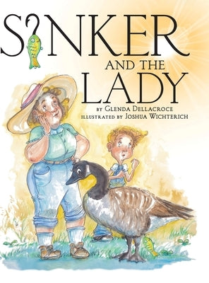 Sinker and The Lady by Dellacroce, Glenda