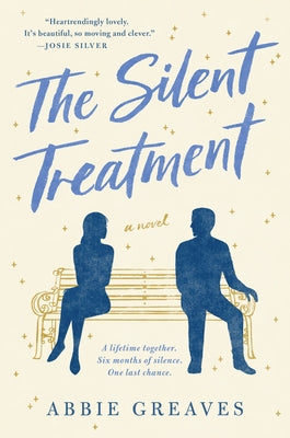 The Silent Treatment by Greaves, Abbie