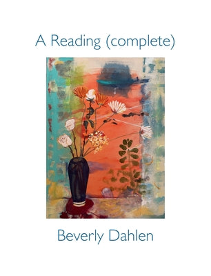 A Reading (Complete) by Dahlen, Beverly