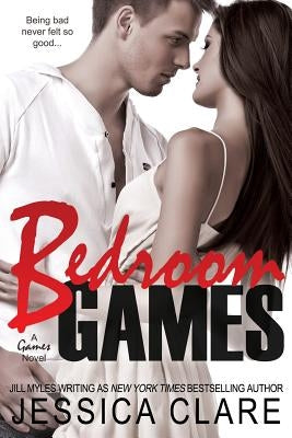 Bedroom Games by Myles, Jill