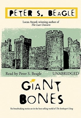 Giant Bones by Beagle, Peter S.