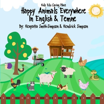 Happy Animals Everywhere in English & Temne by Smith-Simpson, Kenyatta