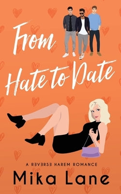 From Hate to Date by Lane, Mika