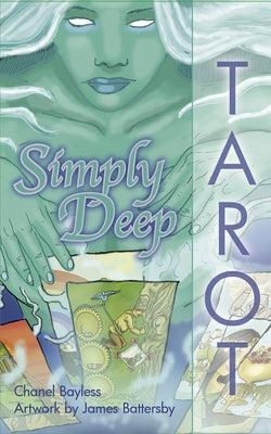 Simply Deep Tarot by Bayless, Chanel