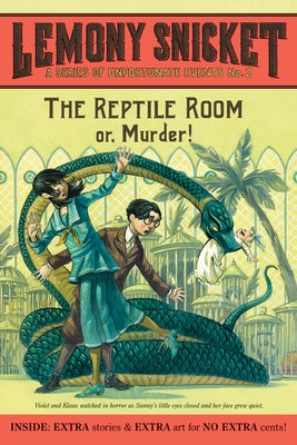 A Series of Unfortunate Events #2: The Reptile Room by Snicket, Lemony