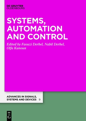 Systems, Automation, and Control by Derbel, Nabil