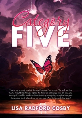Category Five by Cosby, Lisa Radford