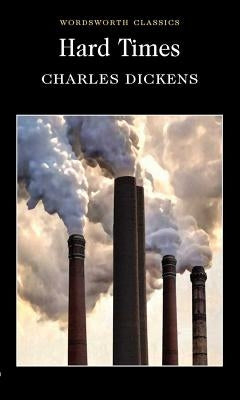 Hard Times by Dickens, Charles