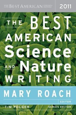 The Best American Science and Nature Writing by Folger, Tim