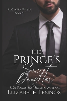 The Prince's Secret Daughter by Lennox, Elizabeth