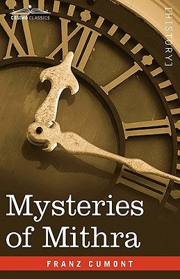 Mysteries of Mithra by Cumont, Franz Valery Marie