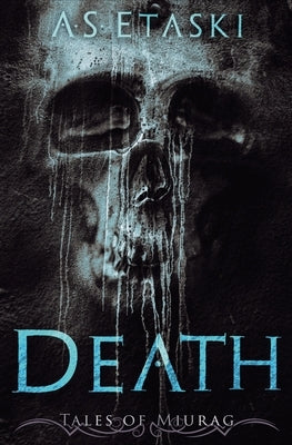 Death by Etaski, A. S.