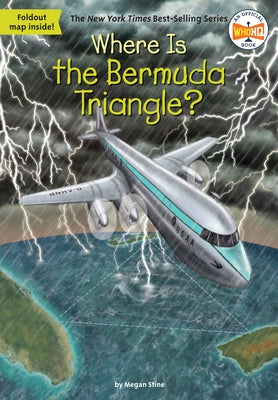 Where Is the Bermuda Triangle? by Stine, Megan