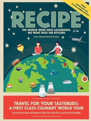 Recipe: The world went into lockdown, we went into the kitchen by Chiesa, Roberto