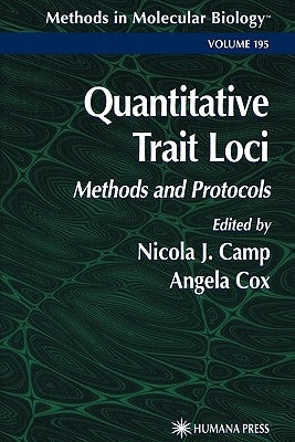 Quantitative Trait Loci: Methods and Protocols by Camp, Nicola J.