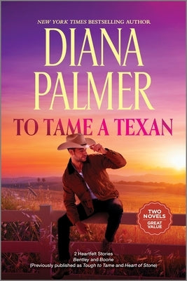 To Tame a Texan: Two Western Romances by Palmer, Diana