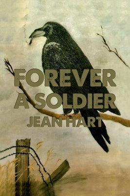 Forever a Soldier by Hart, Jean