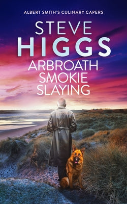 Arbroath Smokie Slaying by Higgs, Steve