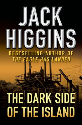 The Dark Side of the Island by Higgins, Jack