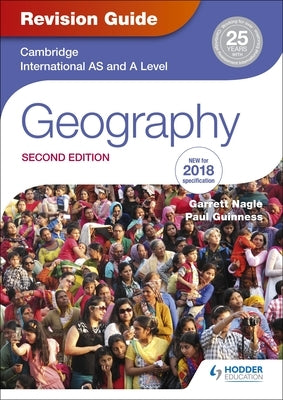 Cambridge International As/A Level Geography Revision Guide 2nd Edition by Nagle, Garrett
