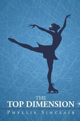 The Top Dimension by Sinclair, Phyllis