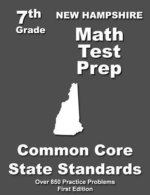 New Hampshire 7th Grade Math Test Prep: Common Core Learning Standards by Treasures, Teachers'