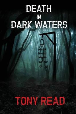 Death in Dark Waters by Read, Tony