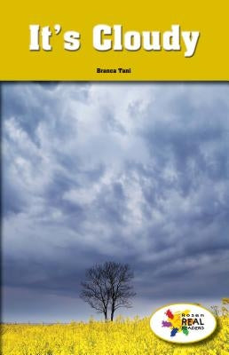It's Cloudy by Tani, Branca