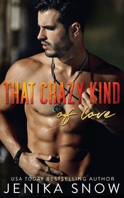 That Crazy Kind by Snow, Jenika