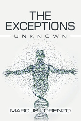 The Exceptions - Unknown by Lorenzo, Marcus