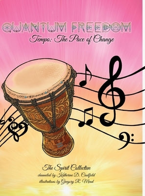 Quantum Freedom: Tempo: The Pace of Change by The Spirit Collective