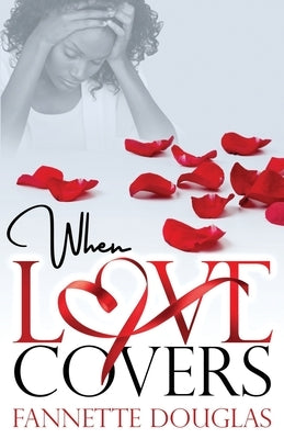 When Love Covers by Douglas, Fannette