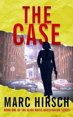 The Case by Hirsch, Marc