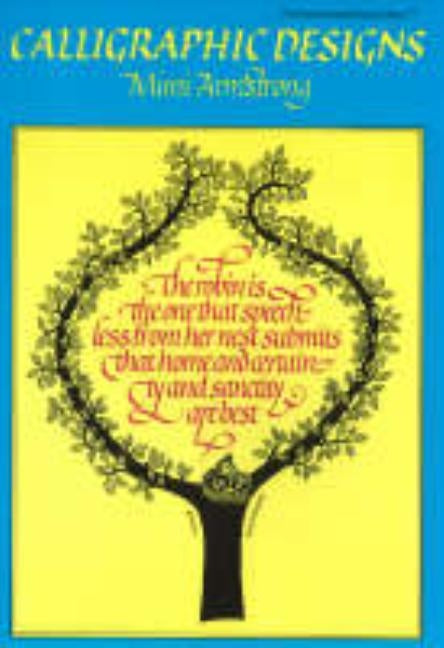 Calligraphic Designs by Armstrong, Mimi