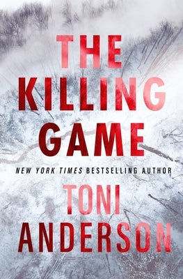 The Killing Game by Anderson, Toni