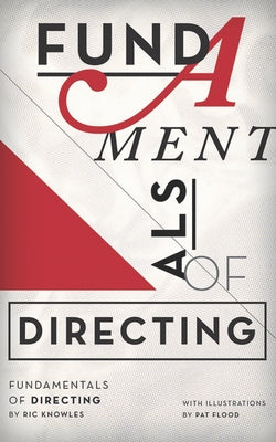 Fundamentals of Directing by Knowles, Ric