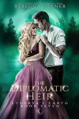 The Diplomatic Heir by Hefner, Rebecca