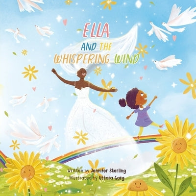Ella and the Whispering Wind by Sterling, Jennifer
