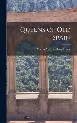 Queens of Old Spain by Martin Andrew Sharp, Hume