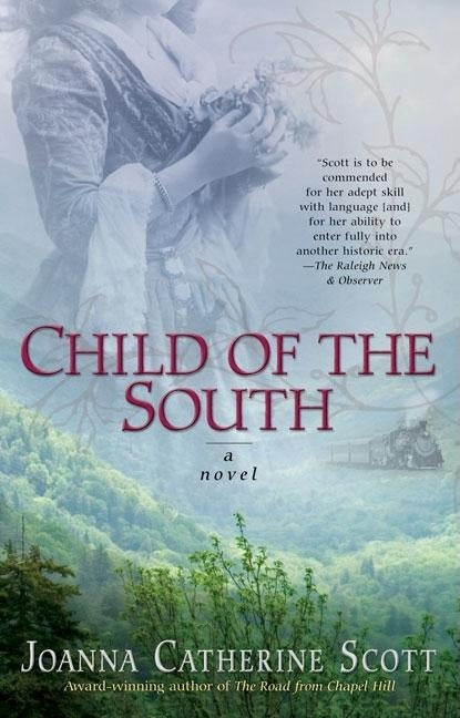 Child of the South by Scott, Joanna Catherine