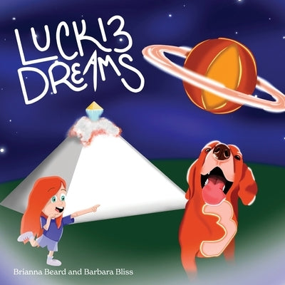 Luckie Dreams by Beard, Brianna