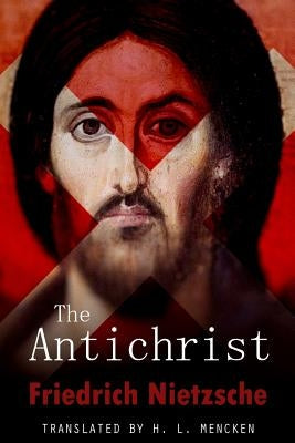 The Antichrist by Mencken, H. L.