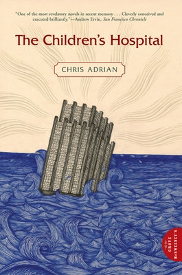 The Children's Hospital by Adrian, Chris