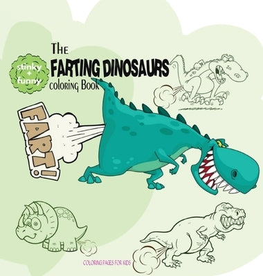 Farting Dinosaurs Coloring Book by Coloring Pages, For Kids